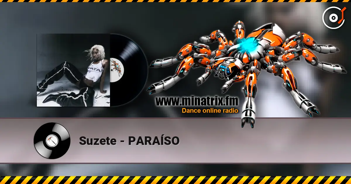 Suzete - PARAÍSO escuchar online en alta calidad | Minatrix.FM