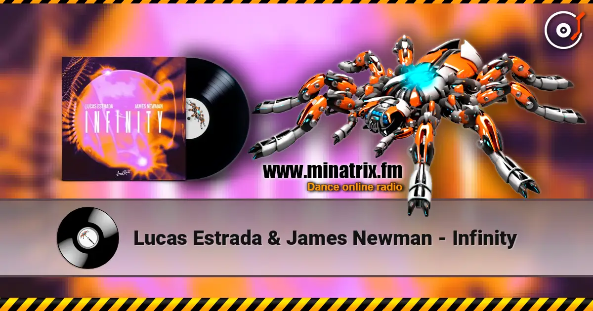 Lucas Estrada & James Newman - Infinity escuchar online en alta calidad | Minatrix.FM