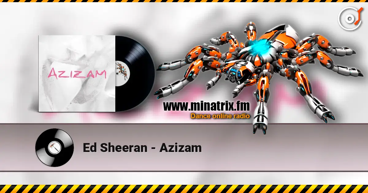 Ed Sheeran - Azizam escuchar online en alta calidad | Minatrix.FM