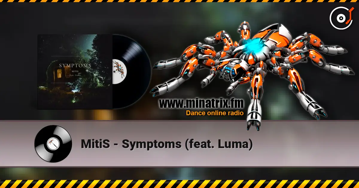 MitiS - Symptoms (feat. Luma) escuchar online en alta calidad | Minatrix.FM