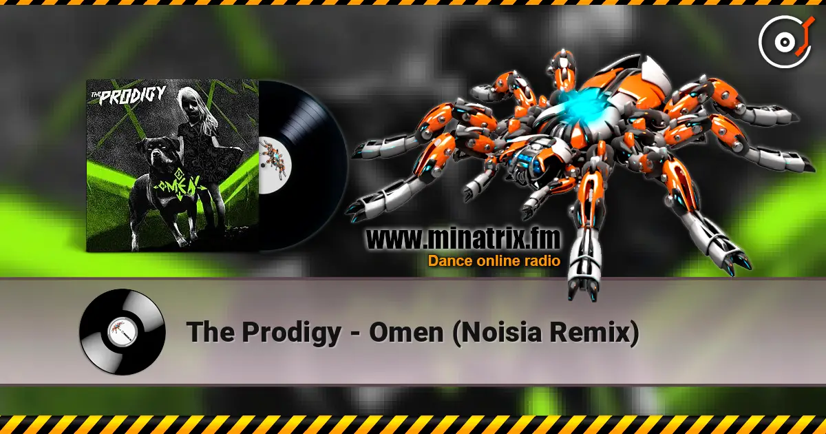 The Prodigy - Omen (Noisia Remix) escuchar online en alta calidad | Minatrix.FM