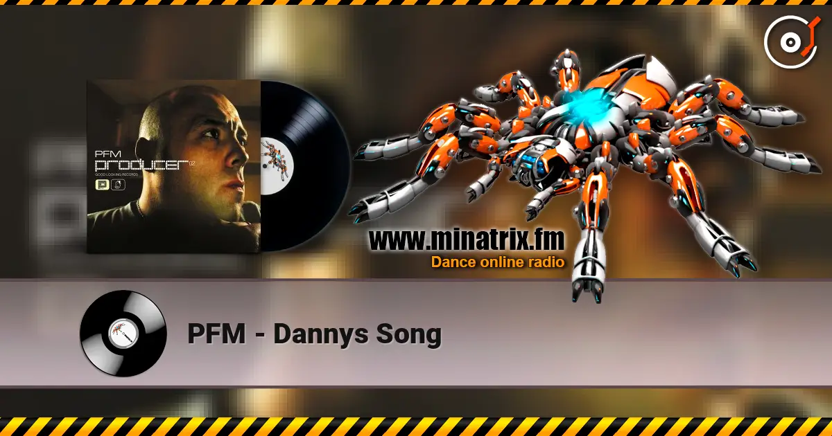 PFM - Dannys Song escuchar online en alta calidad | Minatrix.FM