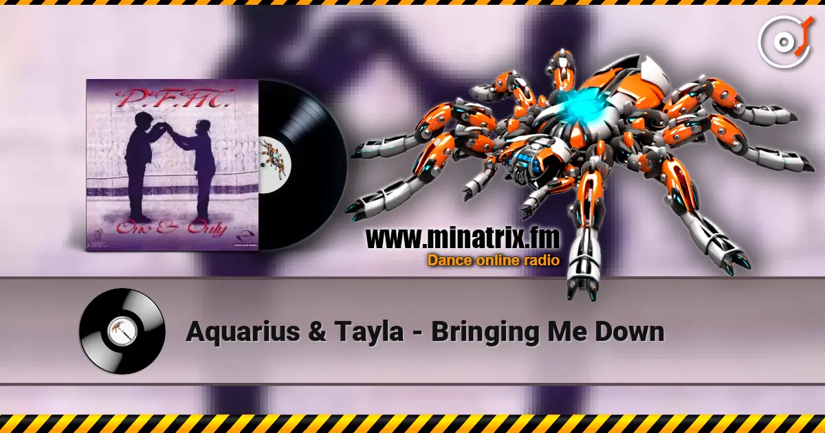 Aquarius & Tayla - Bringing Me Down escuchar online en alta calidad | Minatrix.FM