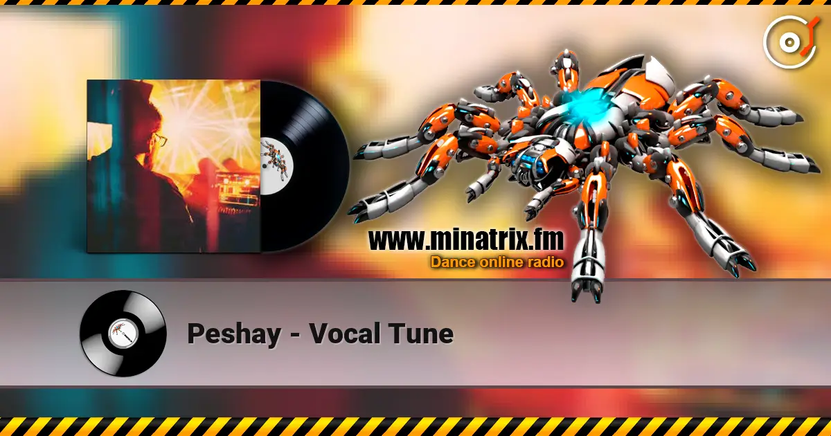 Peshay - Vocal Tune escuchar online en alta calidad | Minatrix.FM