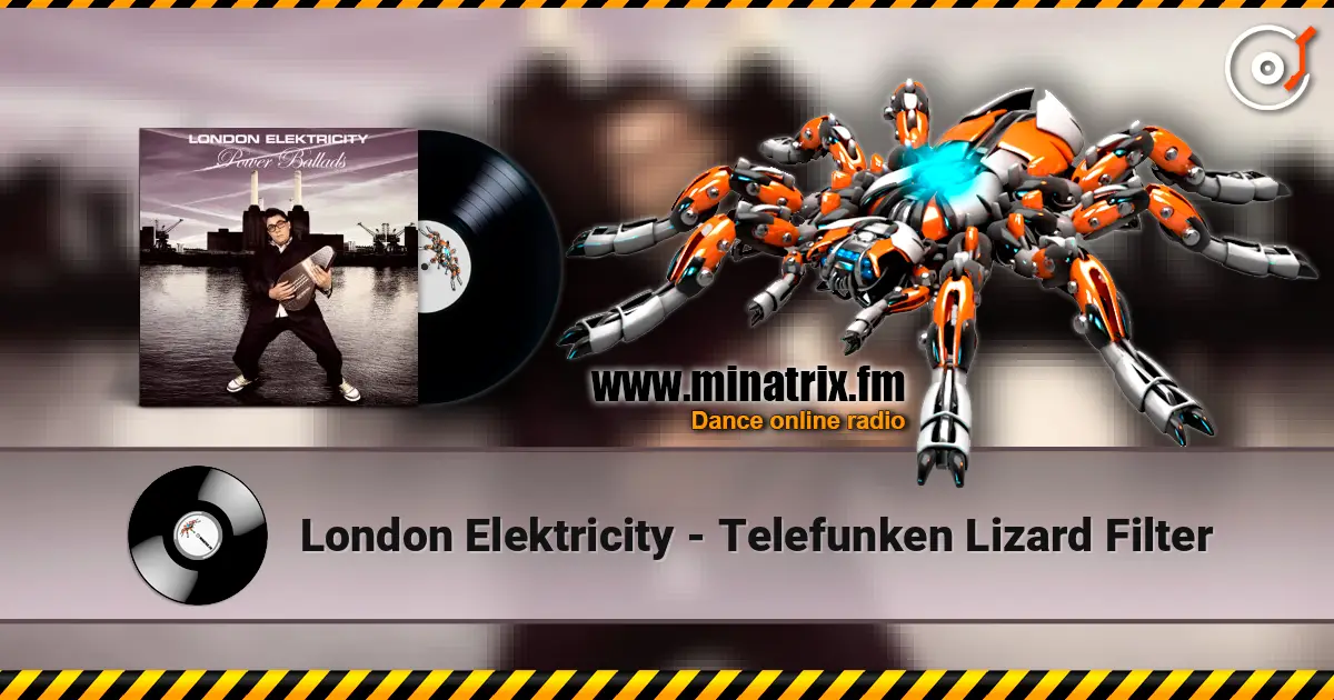 London Elektricity - Telefunken Lizard Filter escuchar online en alta calidad | Minatrix.FM
