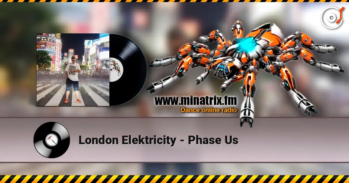 London Elektricity - Phase Us escuchar online en alta calidad | Minatrix.FM