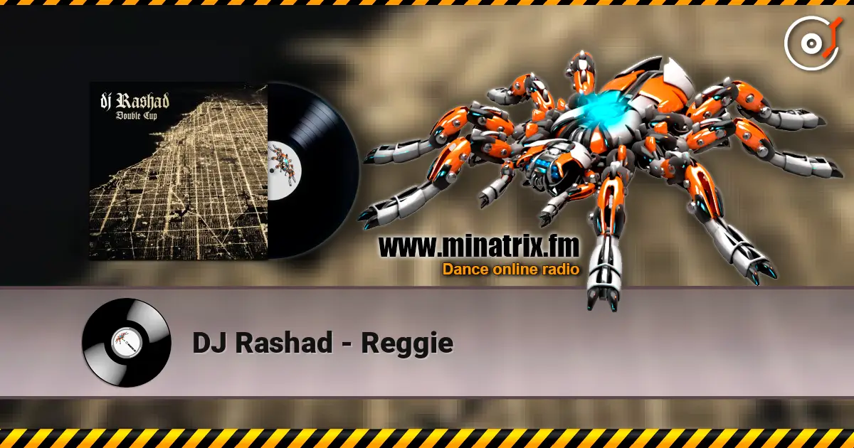 DJ Rashad - Reggie escuchar online en alta calidad | Minatrix.FM