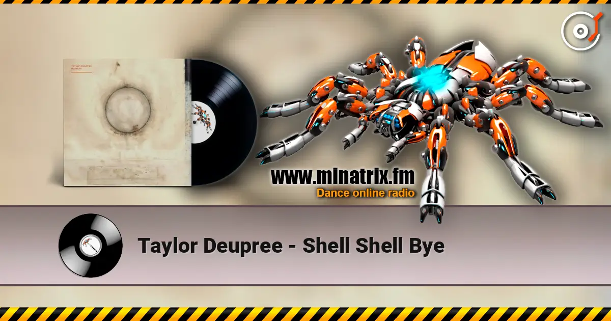 Taylor Deupree - Shell Shell Bye escuchar online en alta calidad | Minatrix.FM
