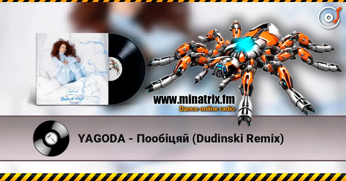 YAGODA - Пообіцяй (Dudinski Remix) escuchar online en alta calidad | Minatrix.FM