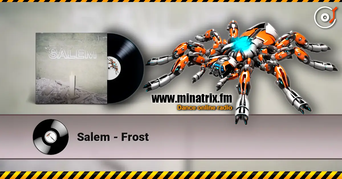 Salem - Frost escuchar online en alta calidad | Minatrix.FM