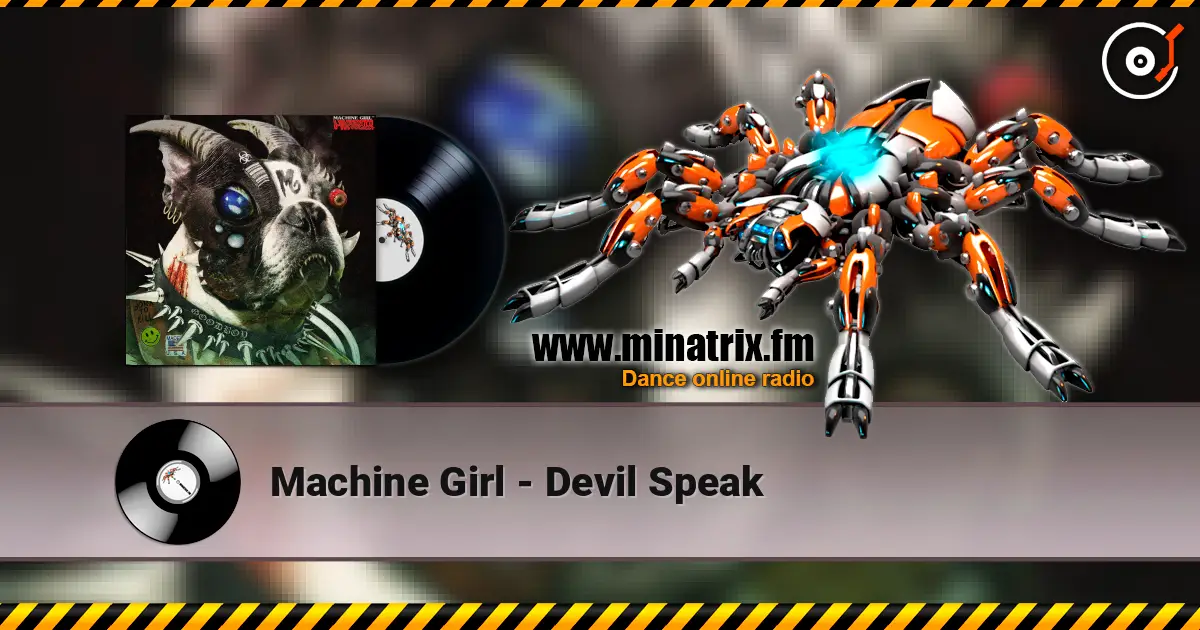 Machine Girl - Devil Speak escuchar online en alta calidad | Minatrix.FM