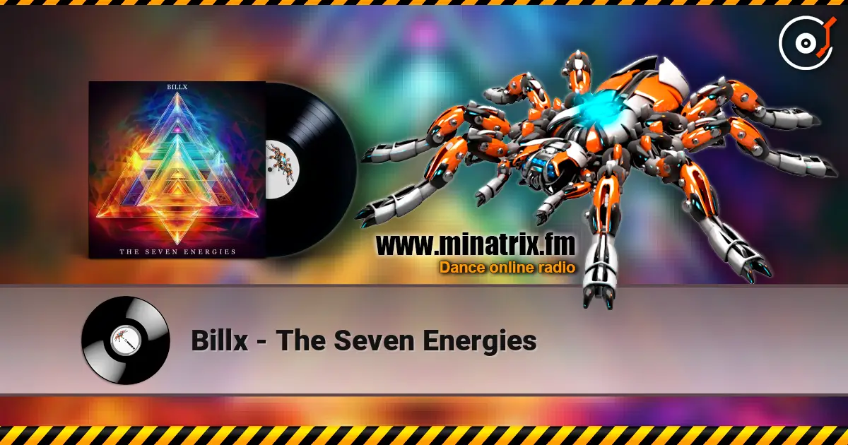 Billx - The Seven Energies escuchar online en alta calidad | Minatrix.FM