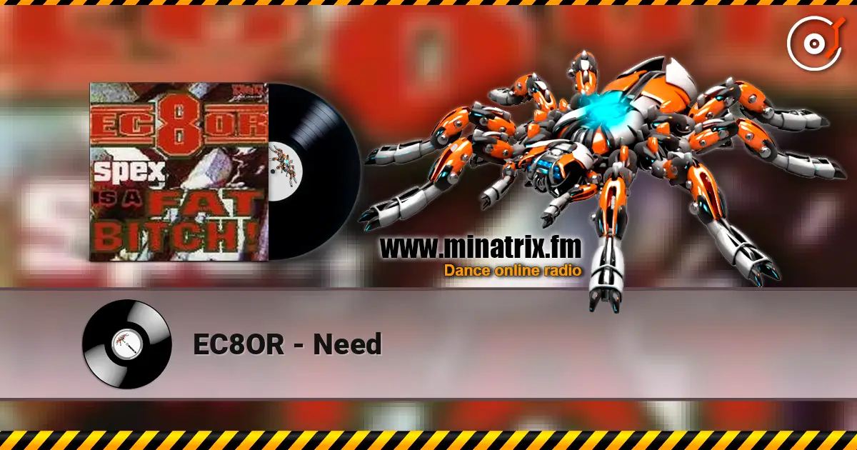 EC8OR - Need escuchar online en alta calidad | Minatrix.FM