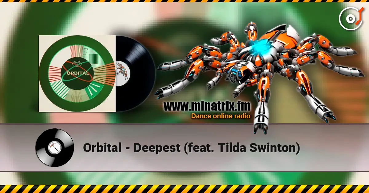 Orbital - Deepest (feat. Tilda Swinton) escuchar online en alta calidad | Minatrix.FM