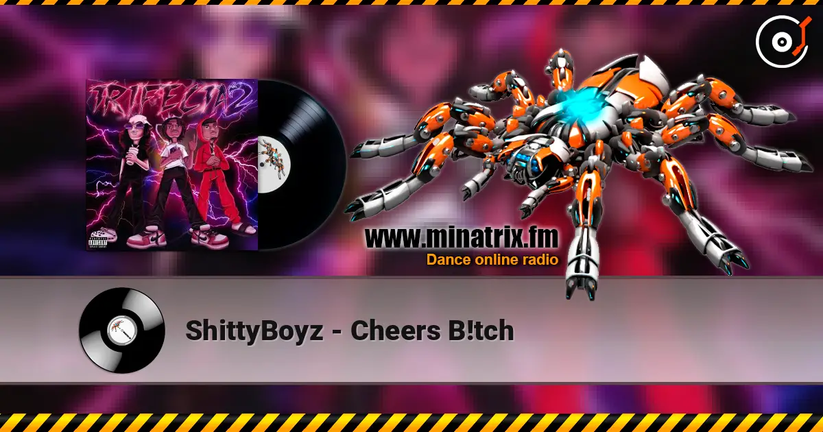 ShittyBoyz - Cheers B!tch escuchar online en alta calidad | Minatrix.FM