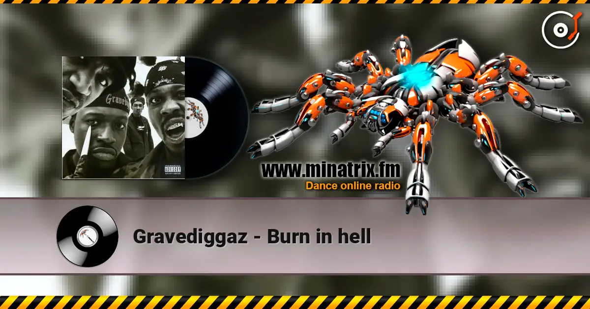 Gravediggaz - Burn in hell escuchar online en alta calidad | Minatrix.FM