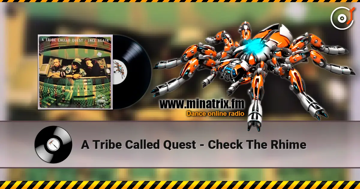 A Tribe Called Quest - Check The Rhime escuchar online en alta calidad | Minatrix.FM
