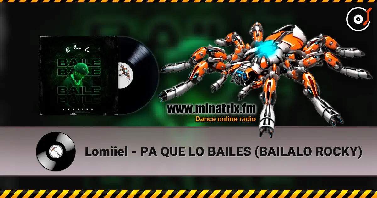 Lomiiel - PA QUE LO BAILES (BAILALO ROCKY) escuchar online en alta calidad | Minatrix.FM