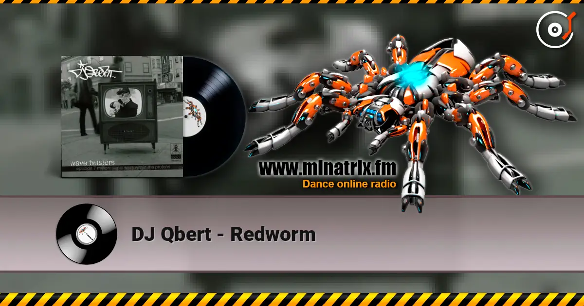 DJ Qbert - Redworm escuchar online en alta calidad | Minatrix.FM