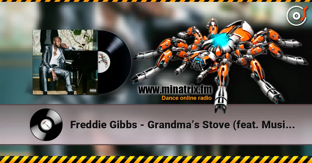 Freddie Gibbs - Grandma’s Stove (feat. Musiq Soulchild) escuchar online en alta calidad | Minatrix.FM