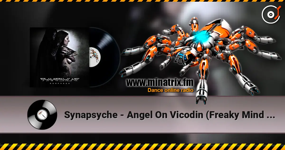 Synapsyche - Angel On Vicodin (Freaky Mind Remix) escuchar online en alta calidad | Minatrix.FM