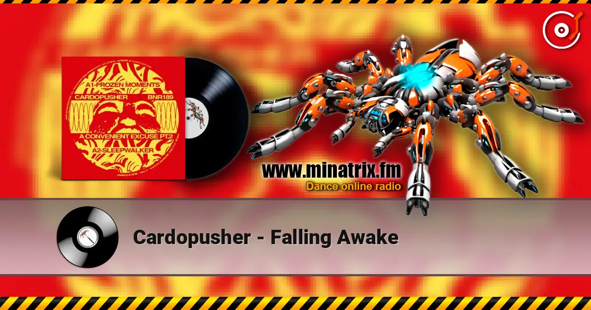 Cardopusher - Falling Awake escuchar online en alta calidad | Minatrix.FM