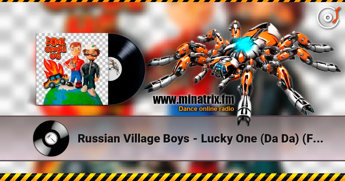 Russian Village Boys - Lucky One (Da Da) (Feat. Santa Salut) escuchar online en alta calidad | Minatrix.FM