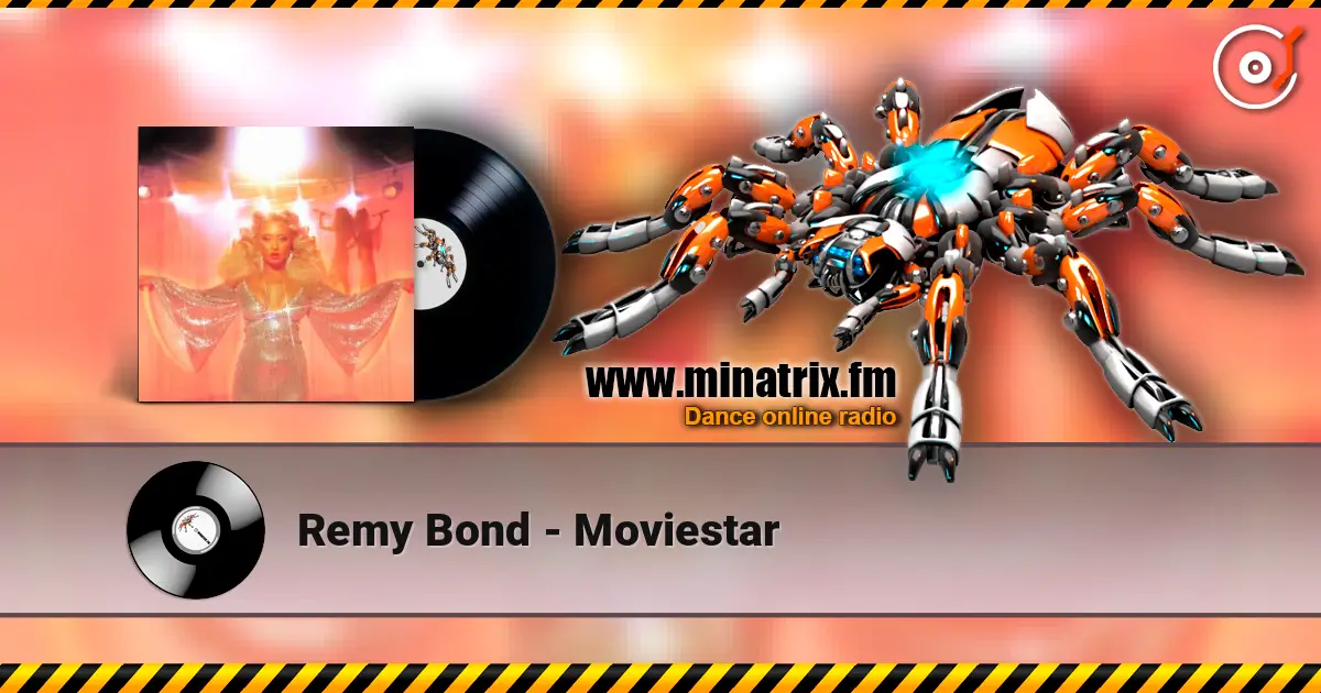 Remy Bond - Moviestar escuchar online en alta calidad | Minatrix.FM