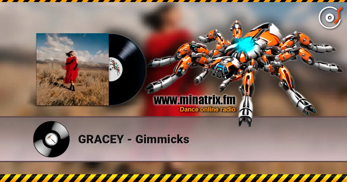 GRACEY - Gimmicks escuchar online en alta calidad | Minatrix.FM