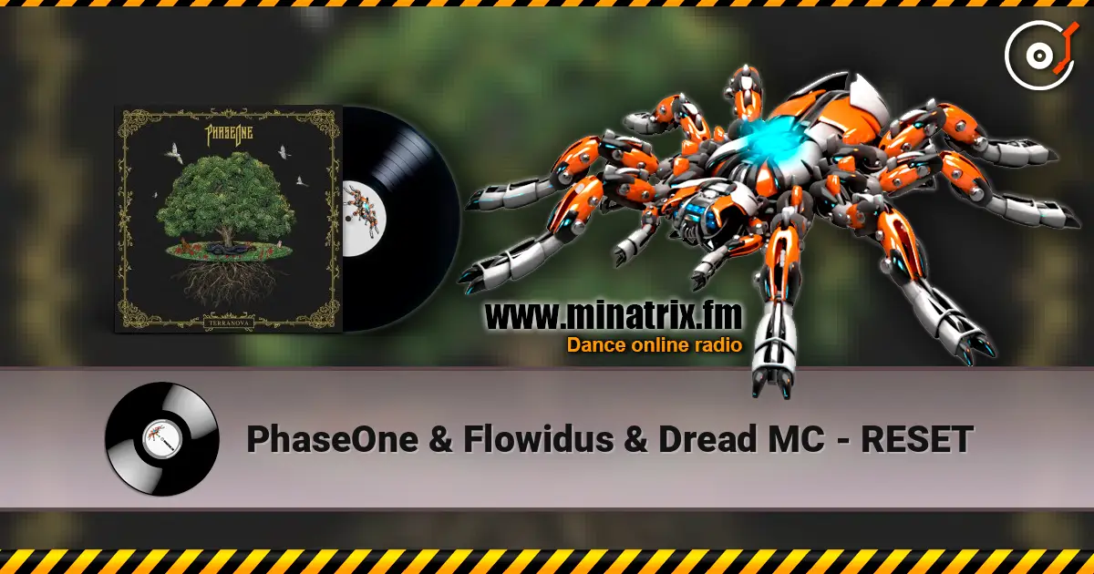 PhaseOne & Flowidus & Dread MC - RESET escuchar online en alta calidad | Minatrix.FM