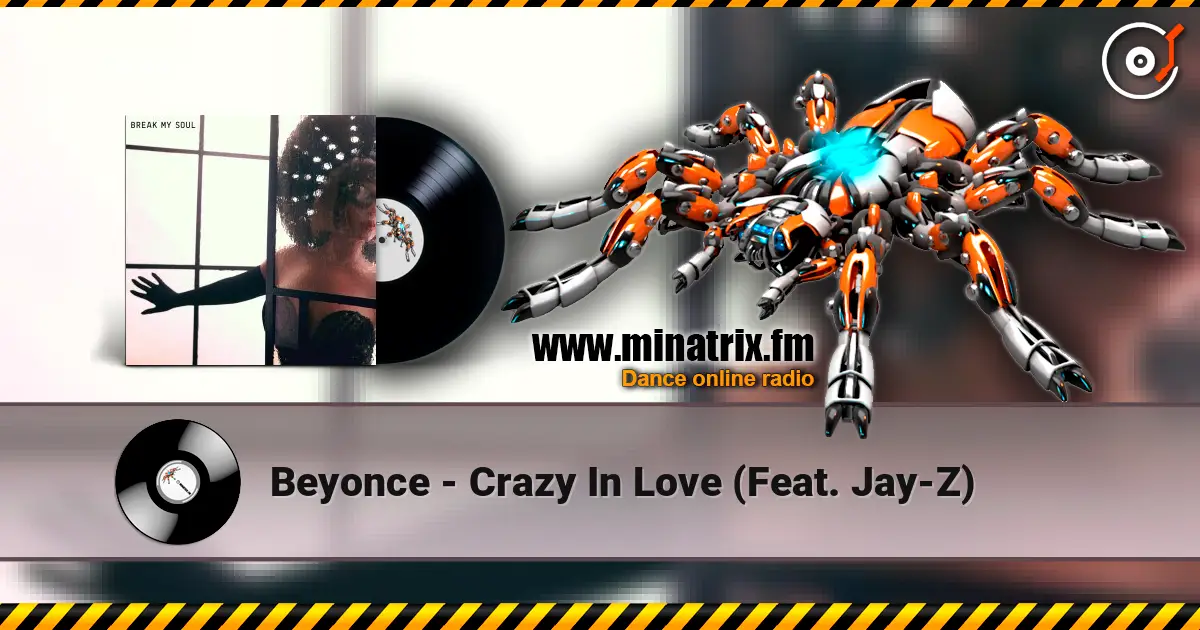 Beyonce - Crazy In Love (Feat. Jay-Z) escuchar online en alta calidad | Minatrix.FM
