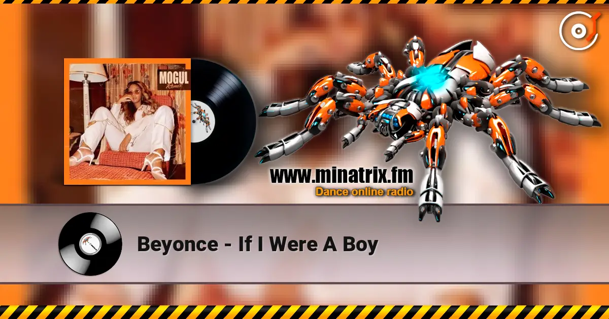 Beyonce - If I Were A Boy escuchar online en alta calidad | Minatrix.FM