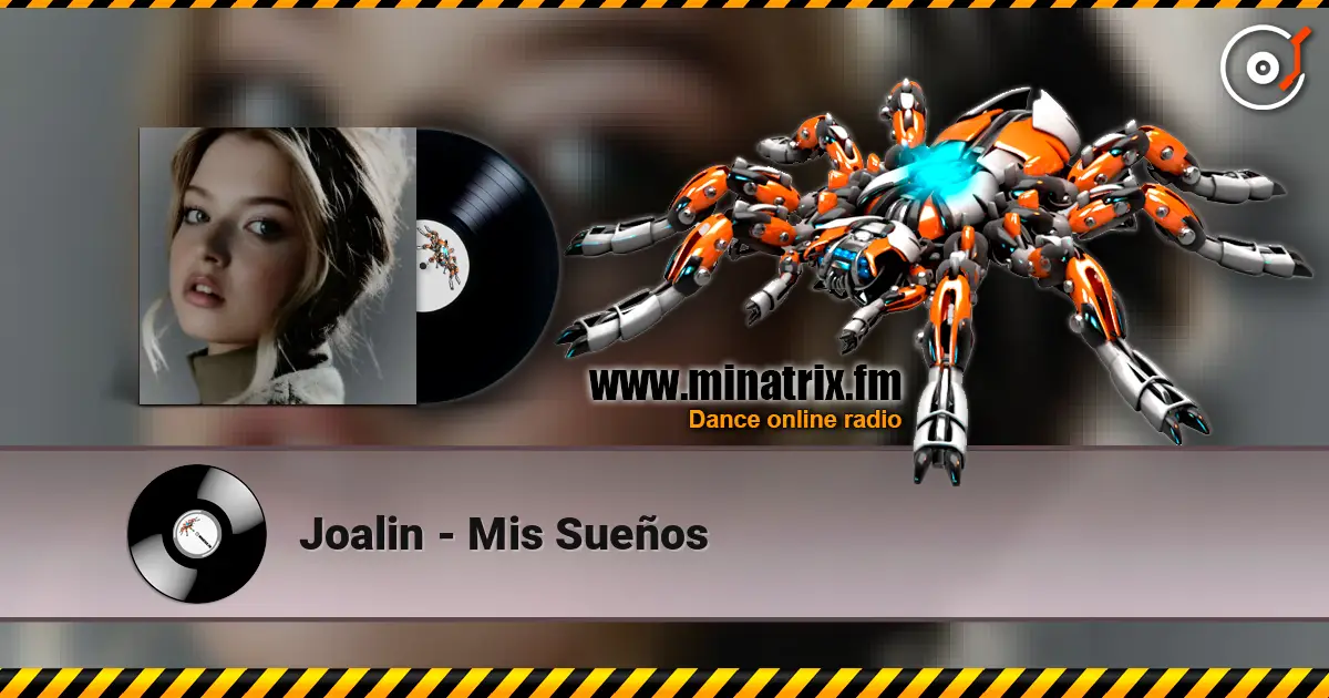 Joalin - Mis Sueños escuchar online en alta calidad | Minatrix.FM