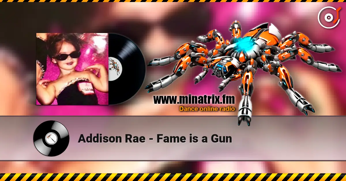 Addison Rae - Fame is a Gun escuchar online en alta calidad | Minatrix.FM
