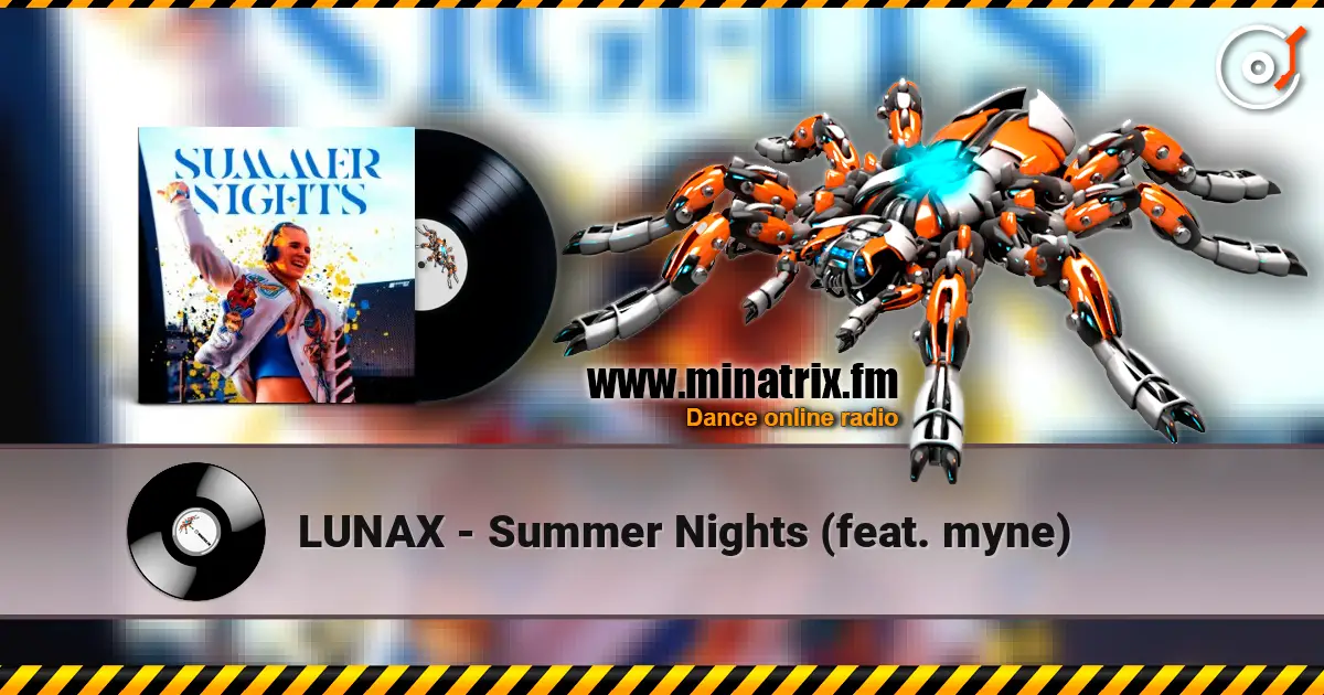 LUNAX - Summer Nights (feat. myne) escuchar online en alta calidad | Minatrix.FM