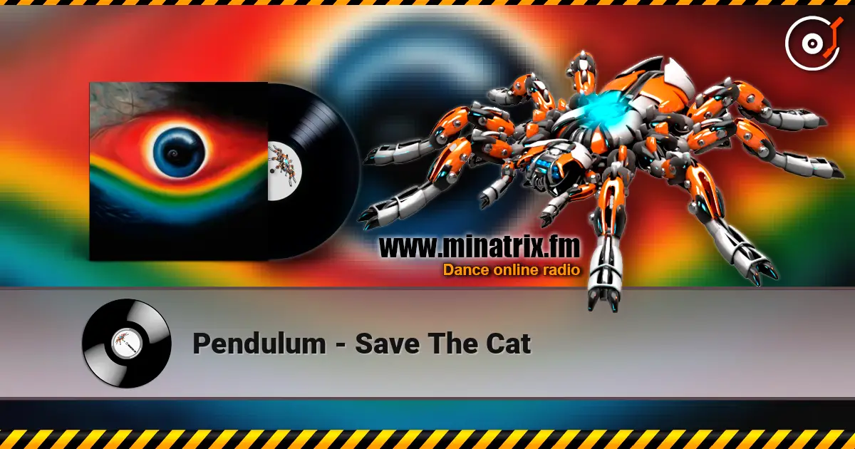 Pendulum - Save The Cat escuchar online en alta calidad | Minatrix.FM