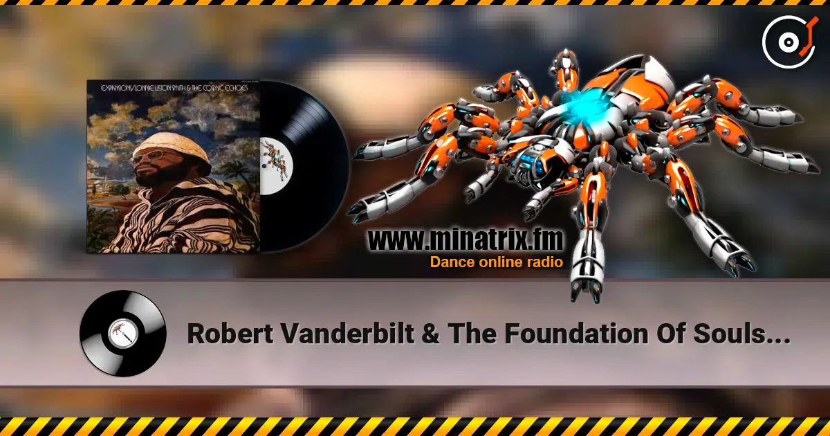 Robert Vanderbilt & The Foundation Of Souls - A Message Especially From God escuchar online en alta calidad | Minatrix.FM