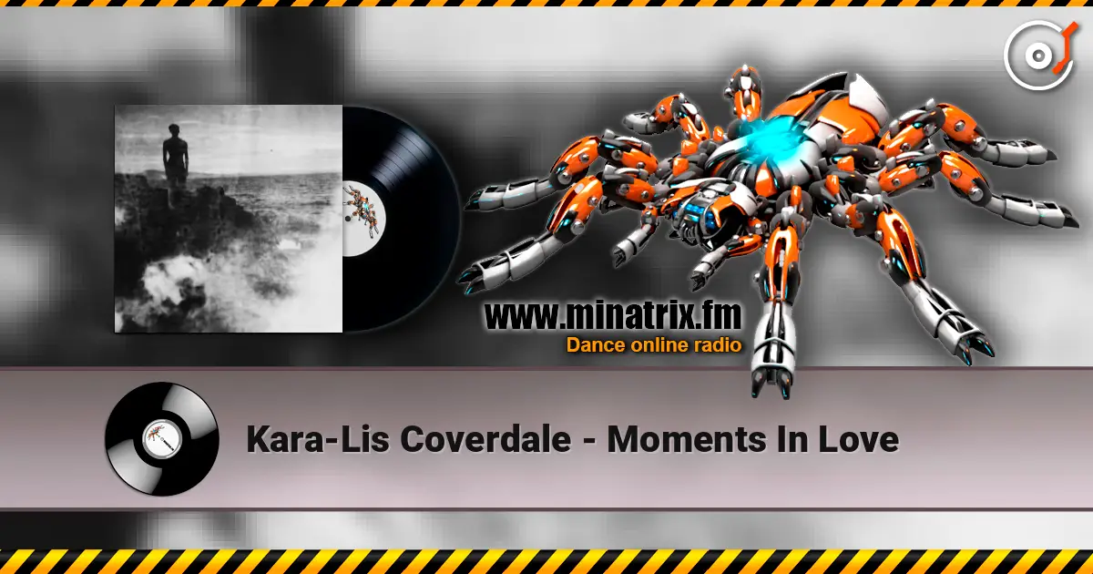 Kara-Lis Coverdale - Moments In Love escuchar online en alta calidad | Minatrix.FM