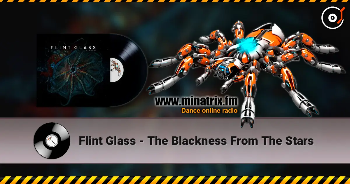 Flint Glass - The Blackness From The Stars escuchar online en alta calidad | Minatrix.FM