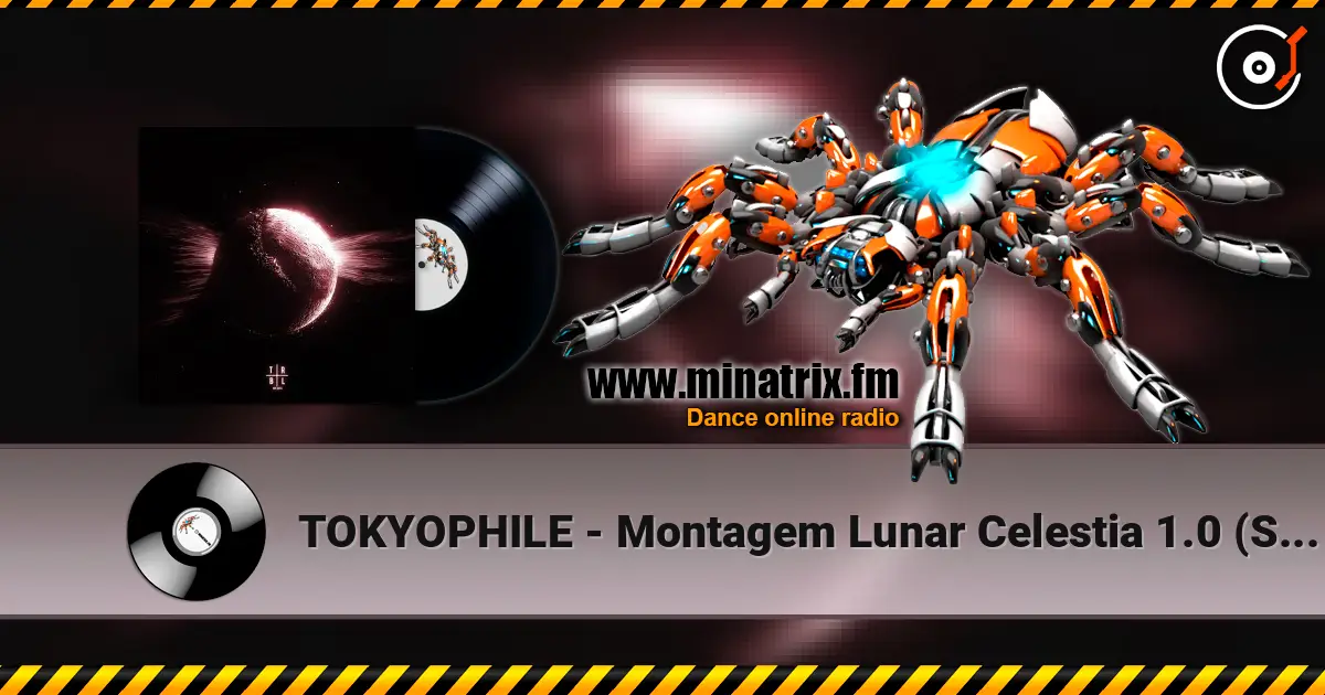 TOKYOPHILE - Montagem Lunar Celestia 1.0 (SLOWED) escuchar online en alta calidad | Minatrix.FM