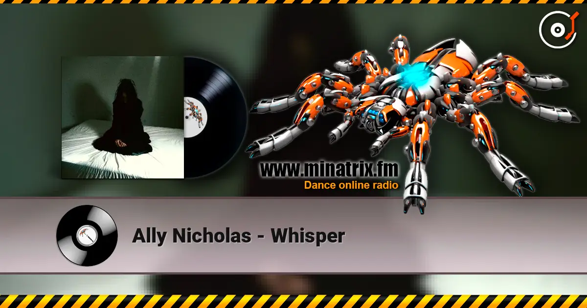 Ally Nicholas - Whisper escuchar online en alta calidad | Minatrix.FM