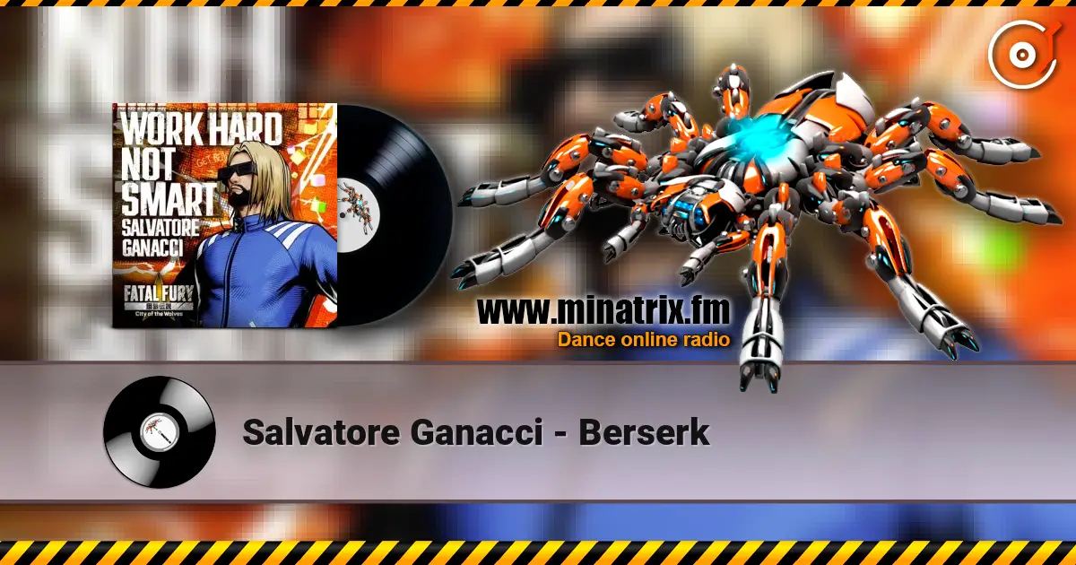 Salvatore Ganacci - Berserk escuchar online en alta calidad | Minatrix.FM