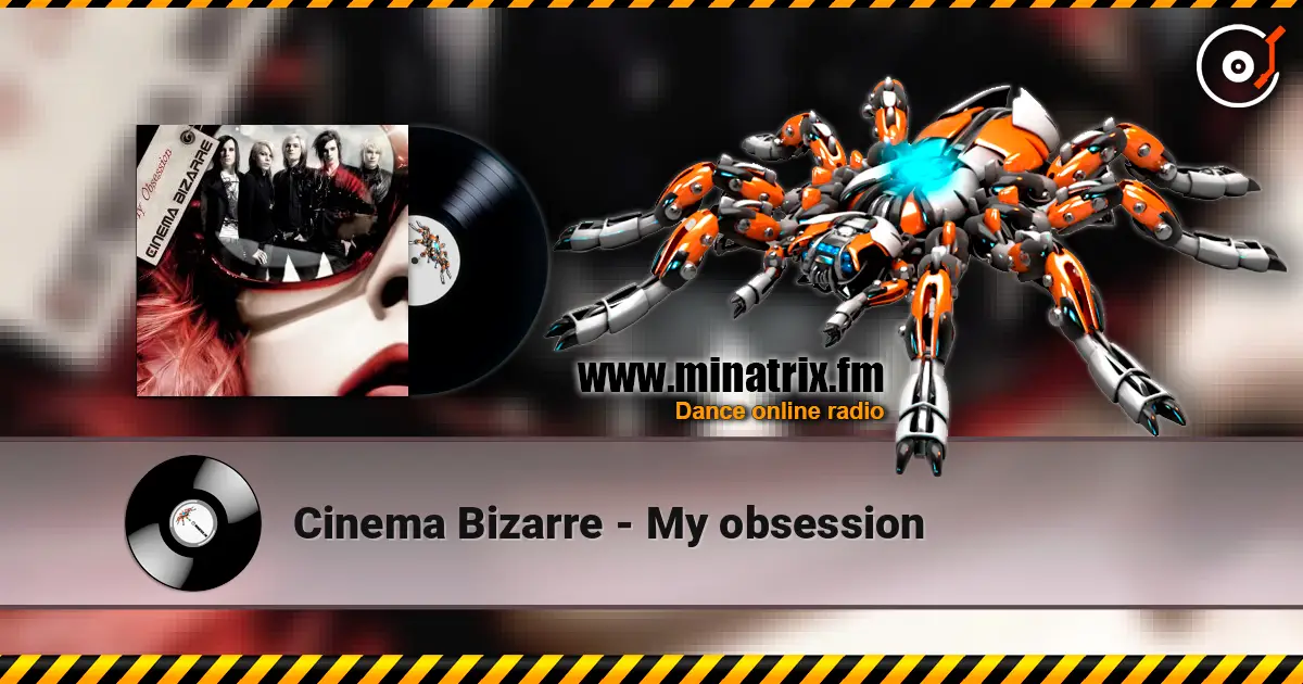 Cinema Bizarre - My obsession escuchar online en alta calidad | Minatrix.FM