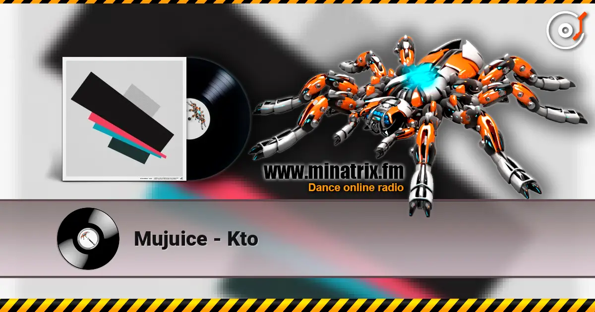 Mujuice - Kto escuchar online en alta calidad | Minatrix.FM