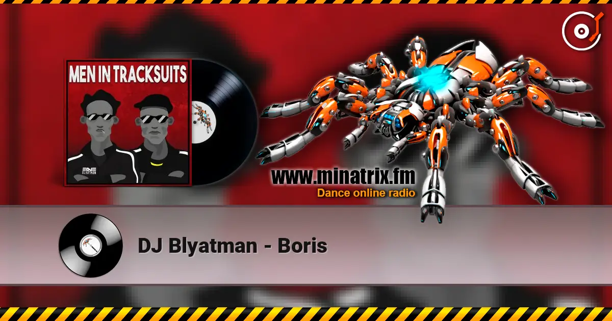 DJ Blyatman - Boris escuchar online en alta calidad | Minatrix.FM