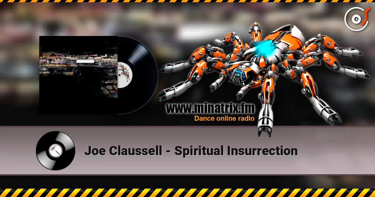 Joe Claussell - Spiritual Insurrection escuchar online en alta calidad | Minatrix.FM