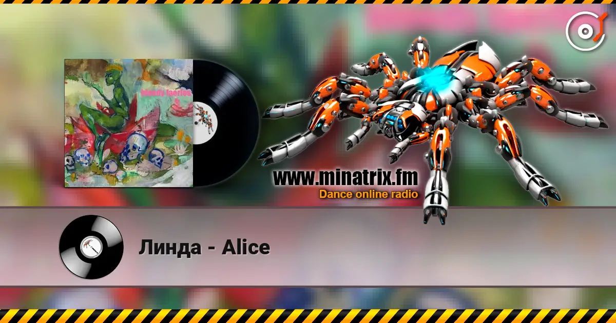 Линда - Alice escuchar online en alta calidad | Minatrix.FM