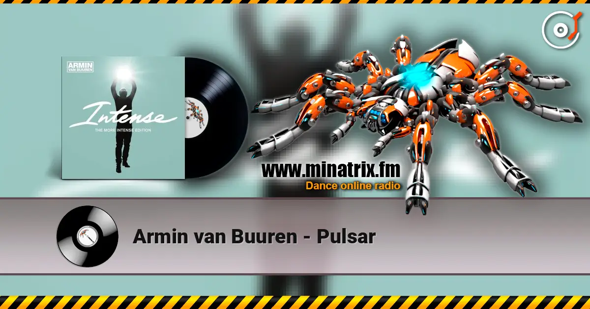 Armin van Buuren - Pulsar escuchar online en alta calidad | Minatrix.FM