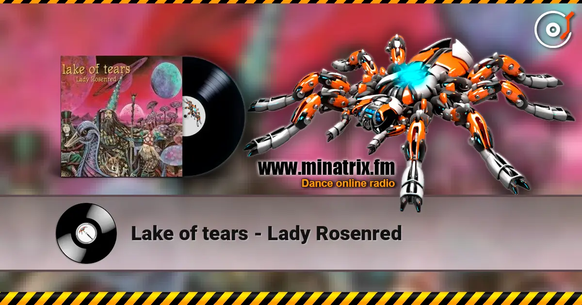 Lake of tears - Lady Rosenred escuchar online en alta calidad | Minatrix.FM