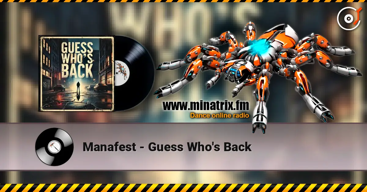 Manafest - Guess Who's Back escuchar online en alta calidad | Minatrix.FM